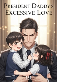 President Daddy's Excessive Love
