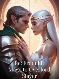 Re: From Elf Mage to Overlord Slayer
