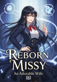 Reborn Missy An Adorable Wife