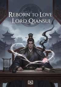 Reborn to Love Lord Qiansui