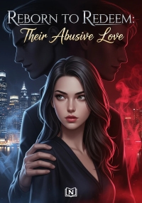 Reborn to Redeem: Their Abusive Love
