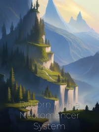 Reborn with a Necromancer System