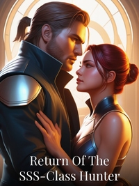 Return Of The SSS-Class Hunter