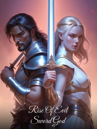 Rise Of Evil Sword God