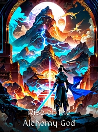 Rise of the Alchemy God