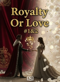 Royalty Or Love #1