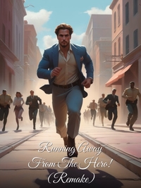 Running Away From The Hero! (Remake)