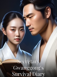 Secretary Gwanggong's Survival Diary