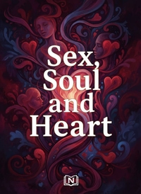 Sex, Soul and Heart