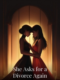 She Asks for a Divorce Again