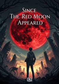 Since The Red Moon Appeared