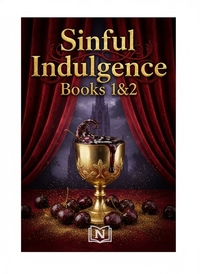 Sinful Indulgence Books 1&2