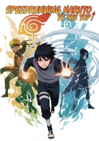 Speedrunning Naruto to the Top