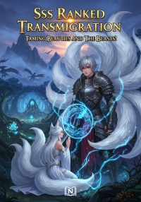 SSS Ranked Transmigration: Taming Beauties and The Beasts!