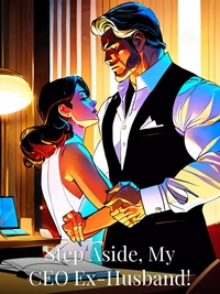 Step Aside, My CEO Ex-Husband!
