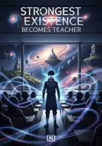 Strongest Existence Becomes Teacher