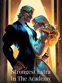 Strongest Extra In The Academy