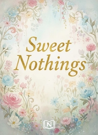 Sweet Nothings