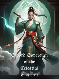 Sword Sovereign of the Celestial Emperor