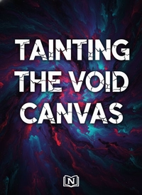 Tainting the Void Canvas