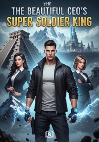 The Beautiful CEO’s Super Soldier King