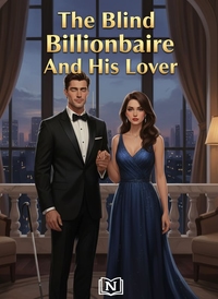 The Blind Billionaire And His Lover