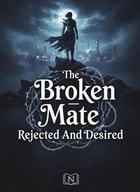 The Broken Mate - Rejected And Desired