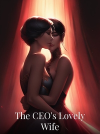 The CEO's Lovely Wife