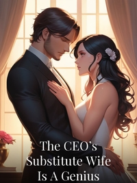 The CEO’s Substitute Wife Is A Genius