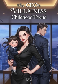 The CEO’s Villainess Childhood Friend