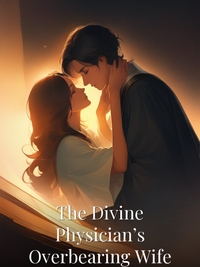 The Divine Physician’s Overbearing Wife