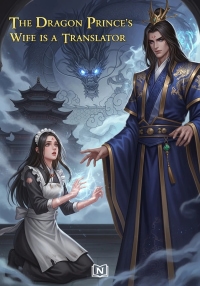 The Dragon Prince's Wife is a Translator