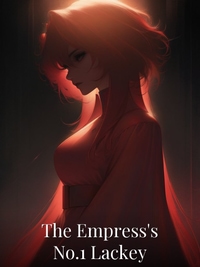 The Empress's No.1 Lackey