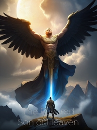 The Favored Son of Heaven