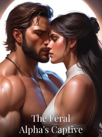 The Feral Alpha's Captive