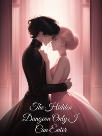 The Hidden Dungeon Only I Can Enter