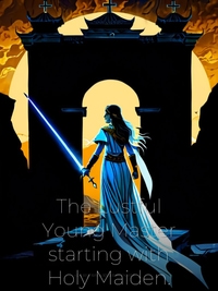 The Lustful Young Master starting with Holy Maiden.