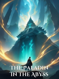 The Paladin in the Abyss