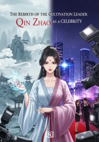 The Rebirth of the Cultivation Leader Qin Zhao as a Celebrity