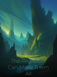 The Regressor Can Make Them All