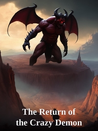 The Return of the Crazy Demon Novel