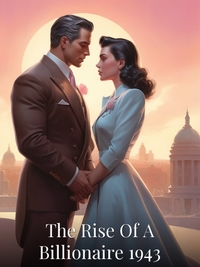 The Rise Of A Billionaire 1943