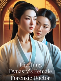The Tang Dynasty’s Female Forensic Doctor