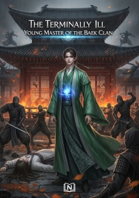The Terminally Ill Young Master of the Baek Clan