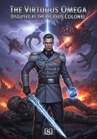 The Virtuous Omega Disguised as the Vicious Colonel