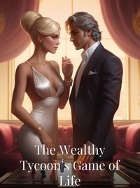 The Wealthy Tycoon’s Game of Life