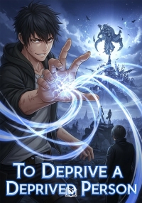 To Deprive a Deprived Person