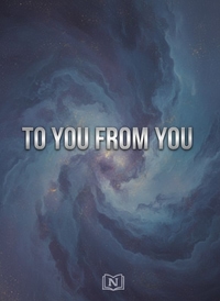 To You From You