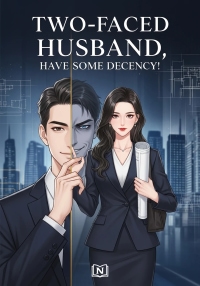 Two-Faced Husband, Have Some Decency!