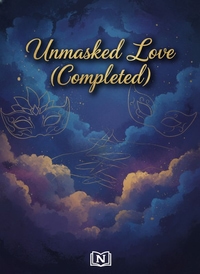 Unmasked Love (Completed